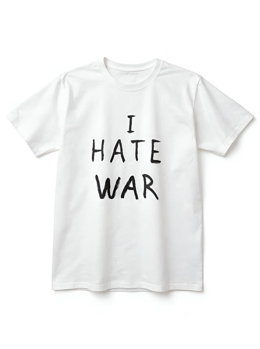 I HATE WAR — Anti-Hate Statement Unisex T-Shirt (IH8 Brand)